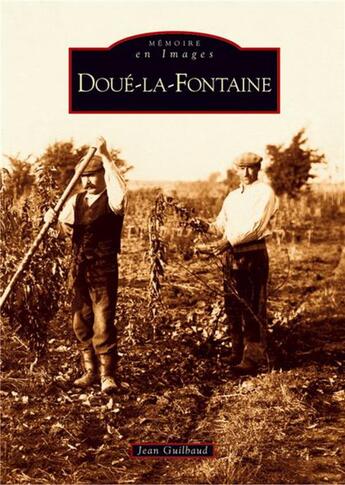 Couverture du livre « Doué-la-Fontaine » de Jean Guilbaud aux éditions Editions Sutton