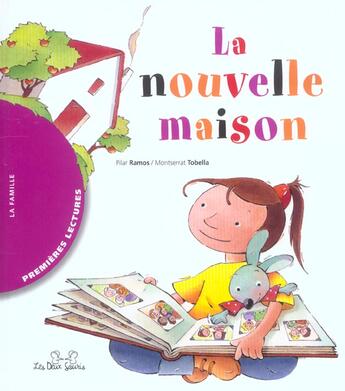 Couverture du livre « La Nouvelle Maison » de Pilar Ramos et Montserrat Tobella aux éditions Les Deux Souris