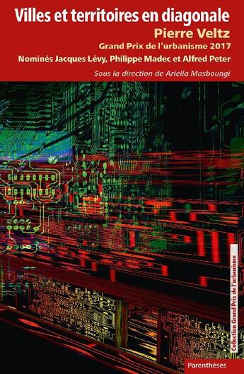 Couverture du livre « Villes et territoires en diagonale ; Pierre Veltz » de Ariella Masboungi aux éditions Parentheses