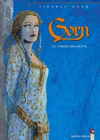 Couverture du livre « Gorn Tome 9 : le chant des elfes » de Tiburce Oger aux éditions Vents D'ouest