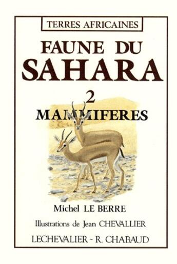 Couverture du livre « Faune du sahara tome ii » de Le Berre aux éditions Chabaud