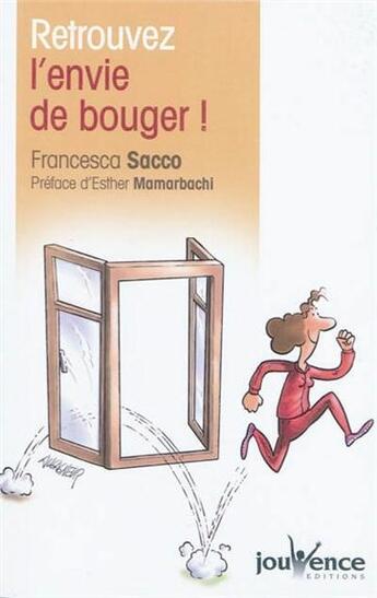 Couverture du livre « Retrouvez l'envie de bouger ! » de Francesca Sacco aux éditions Jouvence