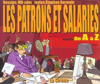 Couverture du livre « Patrons et salaries de a a z » de Germain et Mo aux éditions La Sirene
