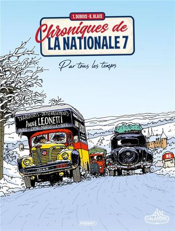 Couverture du livre « Chroniques de la Nationale 7 Tome 2 : par tous les temps » de Thierry Dubois aux éditions Paquet