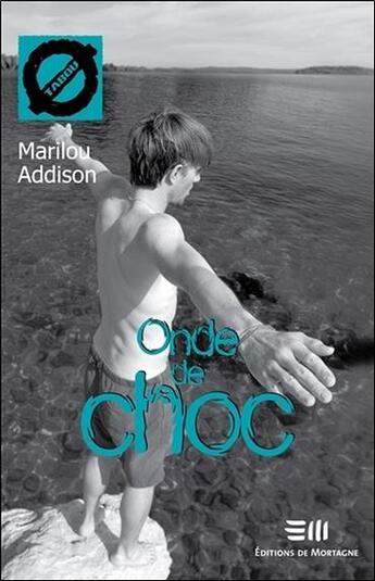 Couverture du livre « Onde de choc » de Marilou Addison aux éditions De Mortagne