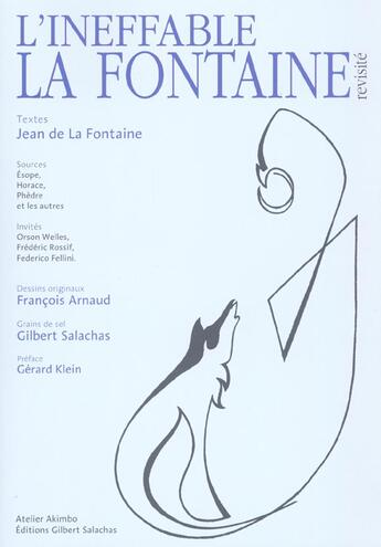 Couverture du livre « L'Ineffable La Fontaine » de Salachas aux éditions Salachas