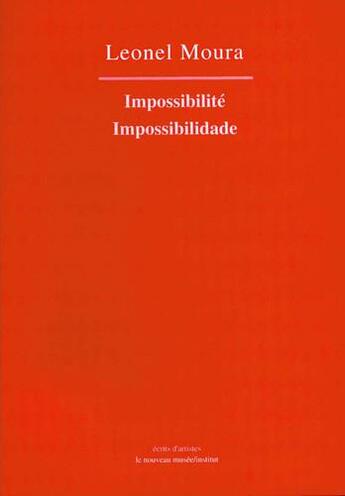 Couverture du livre « Impossibilité = impossibilidade » de Leonel Moura aux éditions Frac Rhone Alpes