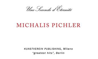 Couverture du livre « Une seconde d'éternité » de Michalis Pichler aux éditions Kunstverein Publishing