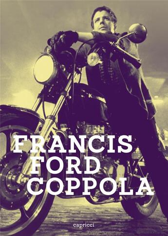 Couverture du livre « Francis Ford Coppola » de  aux éditions Capricci