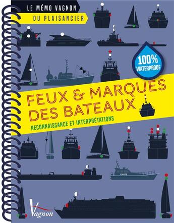 Couverture du livre « Les feux des bateaux ; reconnaissance et interprétations » de  aux éditions Vagnon