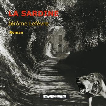 Couverture du livre « La sardine » de Jerome Lefevre aux éditions Le Vistemboir