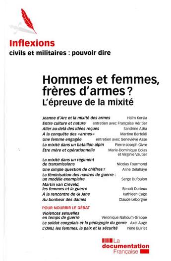 Couverture du livre « INFLEXIONS N.17 ; hommes et femmes, frères d'armes ? ; l'épreuve de la mixité » de Inflexions aux éditions Documentation Francaise