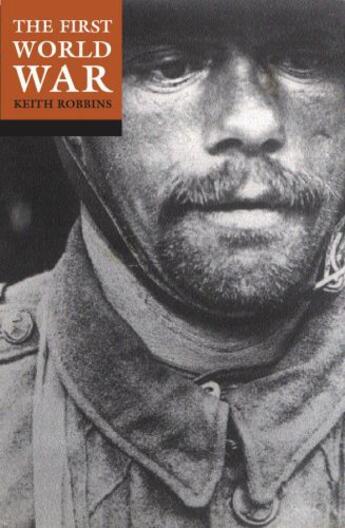 Couverture du livre « The First World War » de Robbins Keith aux éditions Oup Oxford