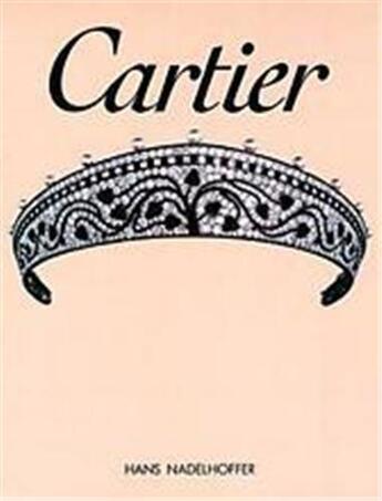 Couverture du livre « Cartier : jewelers extraordinary » de Nadelhoffer aux éditions Thames & Hudson