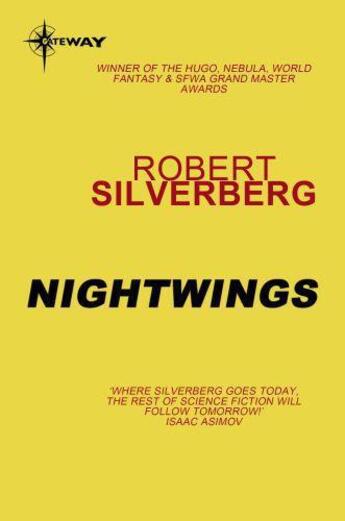 Couverture du livre « Nightwings » de Robert Silverberg aux éditions Orion Digital