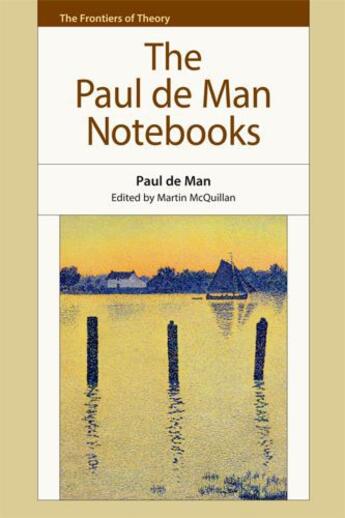 Couverture du livre « The Paul De Man Notebooks » de Paul De Man aux éditions Edinburgh University Press