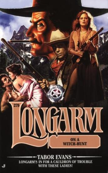 Couverture du livre « Longarm #279: Longarm on a Witch-Hunt » de Evans Tabor aux éditions Penguin Group Us