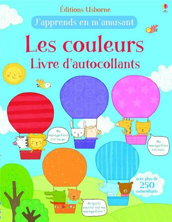 Couverture du livre « J'apprends en m'amusant les couleurs ; livre d'autocollants » de Hannah Wood aux éditions Usborne