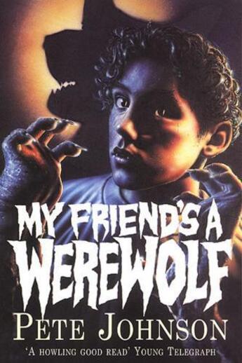 Couverture du livre « My Friend's A Werewolf » de Pete Johnson aux éditions Rhcb Digital