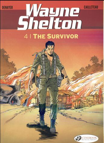 Couverture du livre « Wayne Shelton t.4 ; the survivor » de Thierry Cailleteau et Christian Denayer aux éditions Cinebook