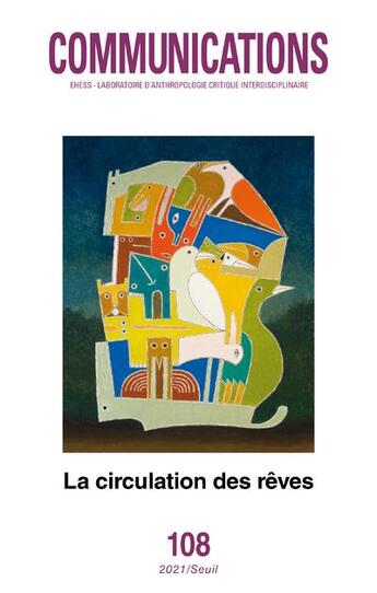 Couverture du livre « Communications, n108. la circulation des reves » de  aux éditions Seuil