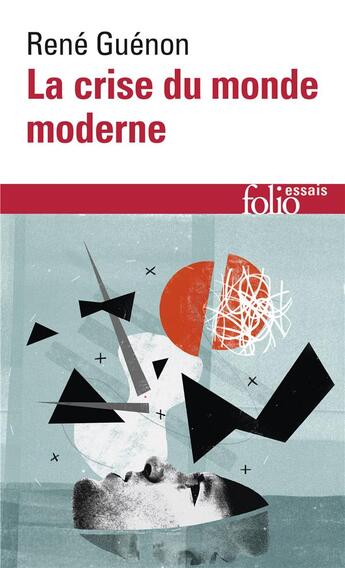 Couverture du livre « La crise du monde moderne » de René Guénon aux éditions Folio