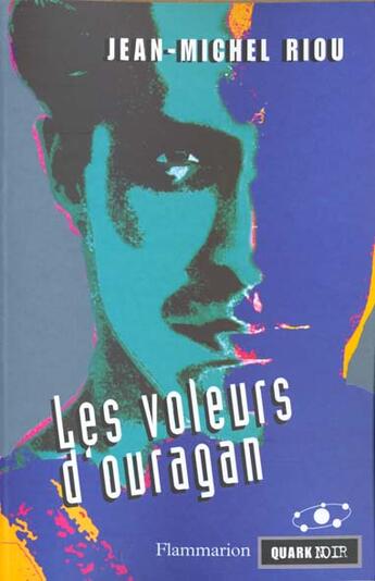 Couverture du livre « Les Voleurs d'ouragan » de Jean-Michel Riou aux éditions Flammarion