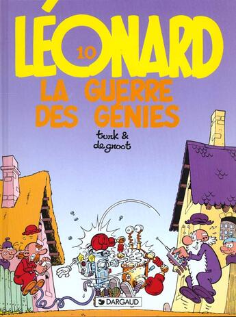 Couverture du livre « Léonard T.10 ; la guerre des génies » de Bob De Groot et Turk aux éditions Lombard