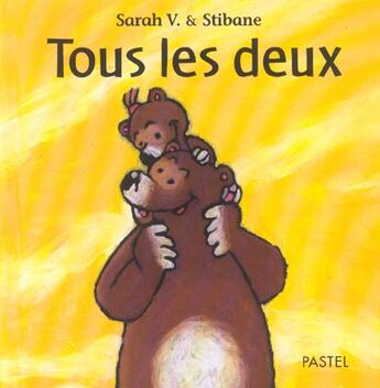 Couverture du livre « Tous les deux » de Stibane/Sarah V. aux éditions Ecole Des Loisirs