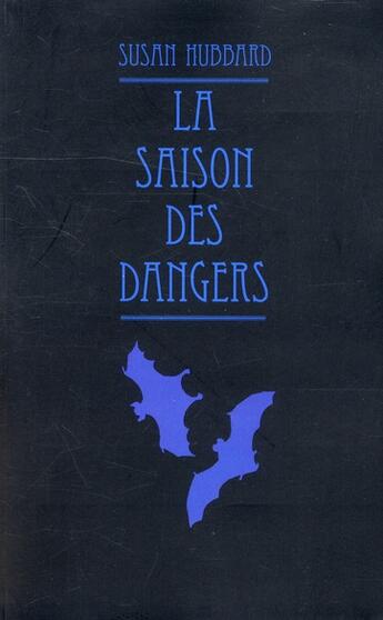 Couverture du livre « Saison des dangers (la) gf » de Hubbard Susan / Dant aux éditions Ecole Des Loisirs