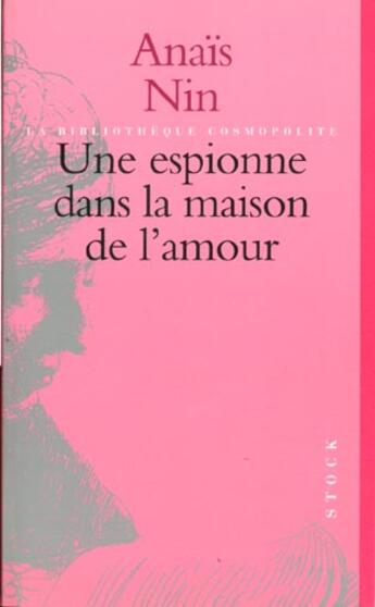 Couverture du livre « Une Espionne Dans La Maison De L'Amour » de Anais Nin aux éditions Stock