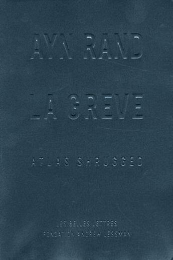 Couverture du livre « La grève » de Ayn Rand aux éditions Belles Lettres