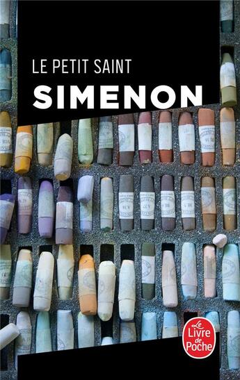 Couverture du livre « Le Petit Saint » de Georges Simenon aux éditions Le Livre De Poche