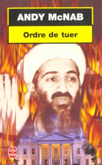 Couverture du livre « Ordre de tuer » de Mcnab-A aux éditions Le Livre De Poche