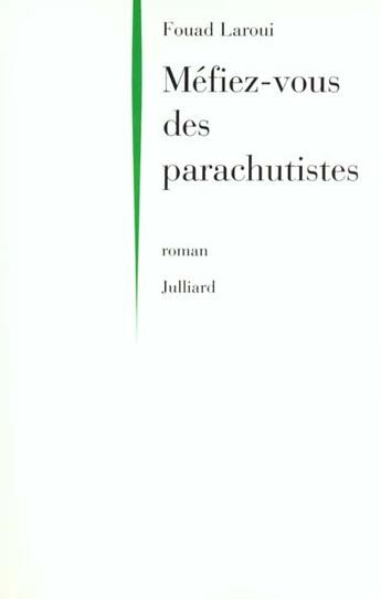 Couverture du livre « Méfiez-vous des parachutistes » de Fouad Laroui aux éditions Julliard