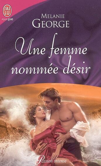 Couverture du livre « Femme nommee desir (une) » de George Melanie aux éditions J'ai Lu