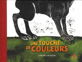 Couverture du livre « Une touche de couleurs » de Kalioujny Pauline aux éditions Hongfei