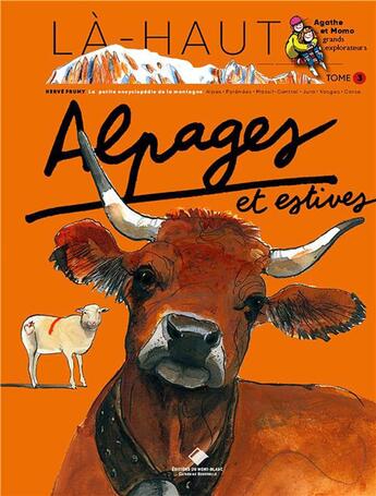 Couverture du livre « Là haut, alpages et estives » de Herve Frumy aux éditions Editions Du Mont-blanc