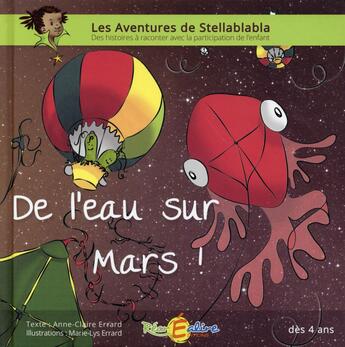 Couverture du livre « De l'eau sur mars » de Anne-Claire Errard et Marie-Lys Errard aux éditions Recrealire