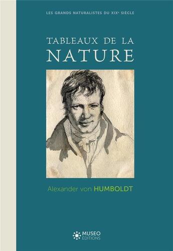 Couverture du livre « Tableaux de la nature » de Alexander Von Humboldt aux éditions Museo