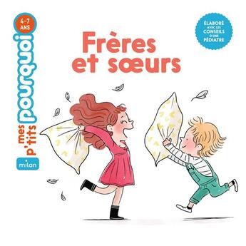 Couverture du livre « Frères et soeurs » de Isabelle Maroger et Camille Laurans aux éditions Milan