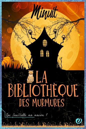 Couverture du livre « La bibliotheque des murmures » de Minuit Minuit aux éditions Forbidden