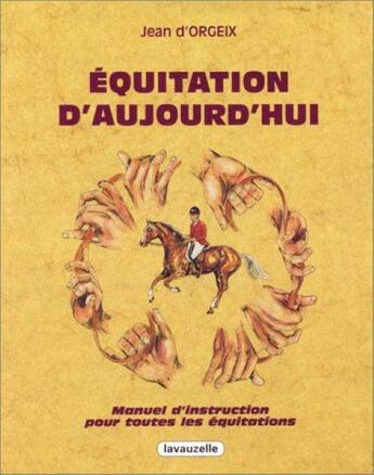 Couverture du livre « Equitation d'aujourd'hui » de  aux éditions Lavauzelle