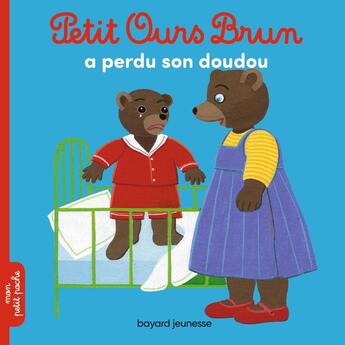 Couverture du livre « Petit Ours Brun a perdu son doudou » de Daniele Bour aux éditions Bayard Jeunesse