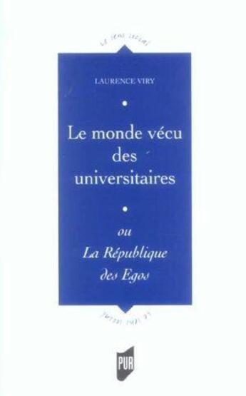 Couverture du livre « MONDE VECU DES UNIVERSITAIRES » de Pur aux éditions Pu De Rennes