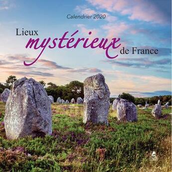 Couverture du livre « Calendrier lieux mystérieux de France (édition 2020) » de  aux éditions Place Des Victoires