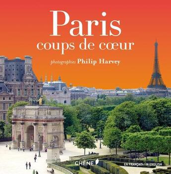 Couverture du livre « Paris coups de coeur » de Philip Harvey aux éditions Chene