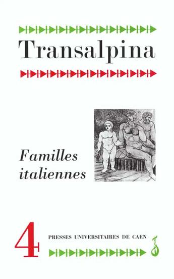 Couverture du livre « Transalpina, n° 4/2000 : Familles italiennes » de Giorgio Colli aux éditions Pu De Caen