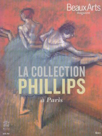 Couverture du livre « Collection phillips a paris (la) » de  aux éditions Beaux Arts Editions