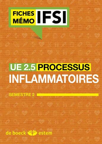 Couverture du livre « UE 2.5 ; processus inflammatoires ; semestre 2 » de  aux éditions Estem